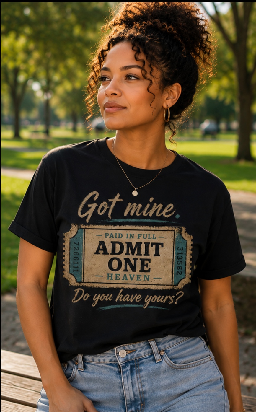 Got Mine – Christian Graphic Tee